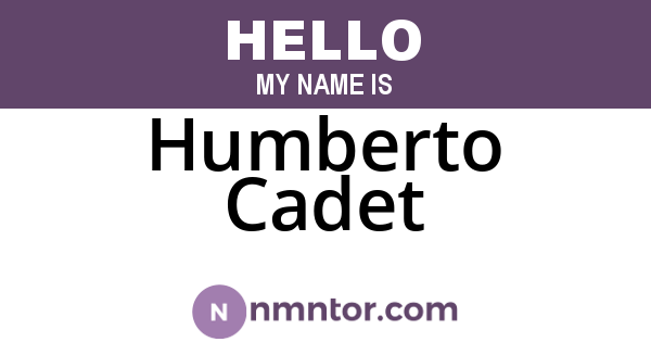 Humberto Cadet