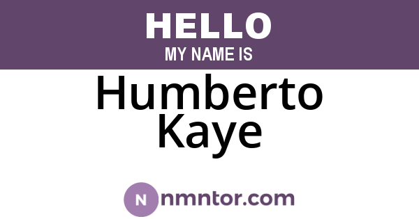 Humberto Kaye