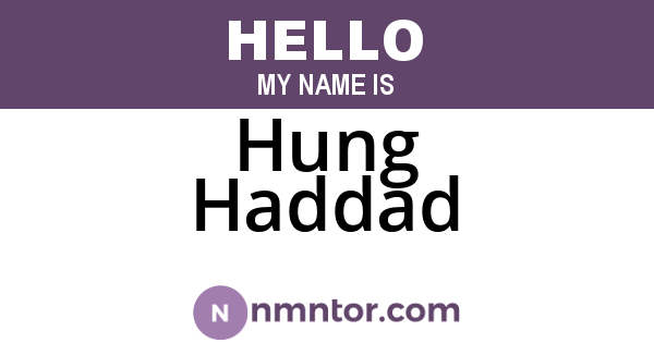 Hung Haddad