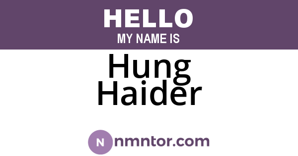 Hung Haider