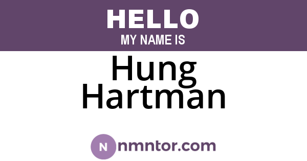 Hung Hartman