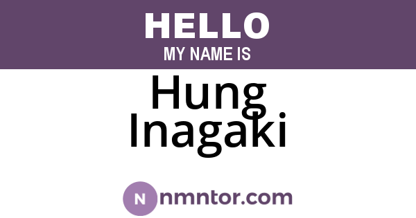 Hung Inagaki