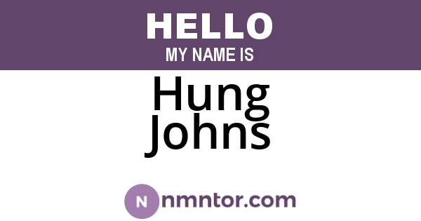 Hung Johns