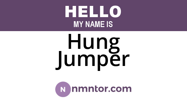 Hung Jumper