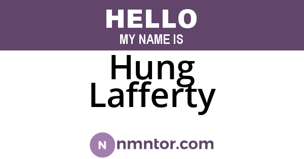 Hung Lafferty