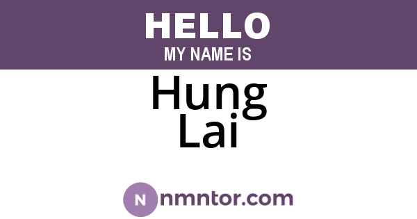 Hung Lai