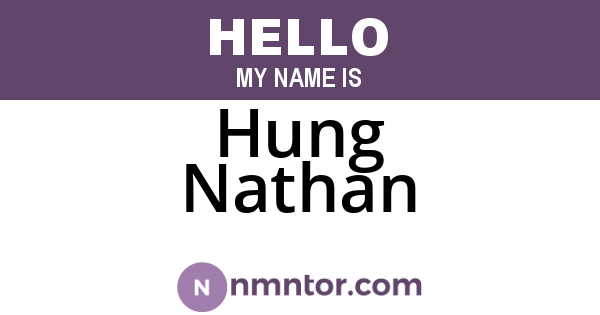Hung Nathan