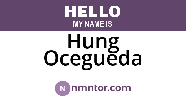 Hung Ocegueda