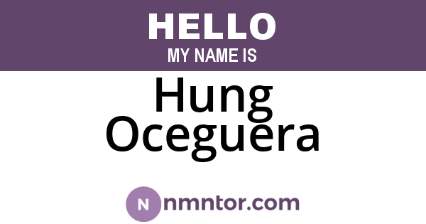 Hung Oceguera