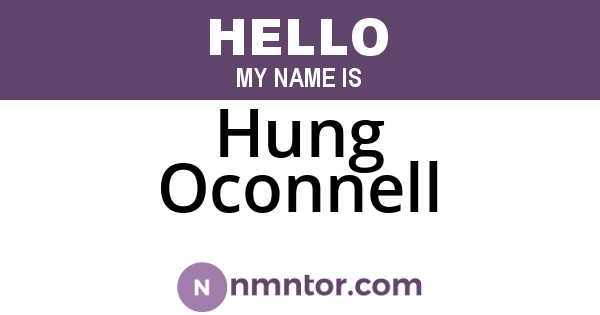 Hung Oconnell