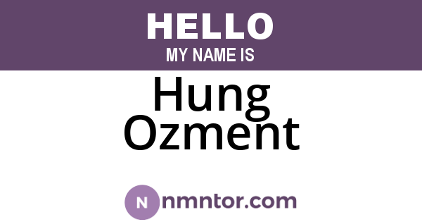 Hung Ozment