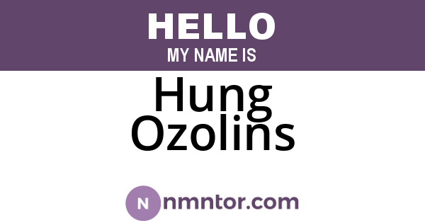 Hung Ozolins