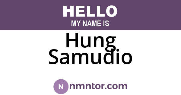 Hung Samudio