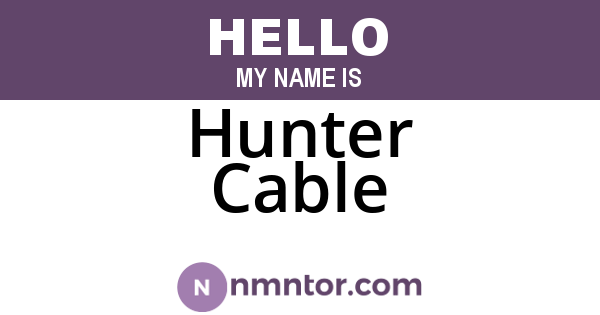 Hunter Cable
