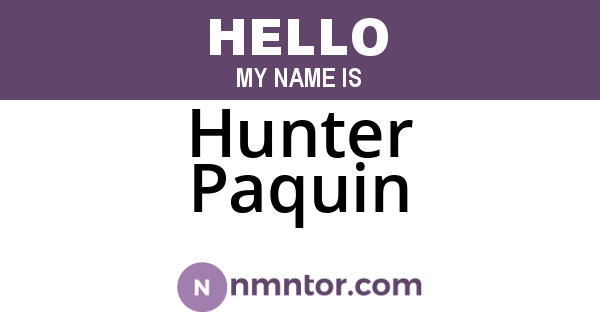 Hunter Paquin