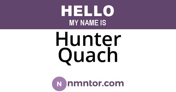 Hunter Quach