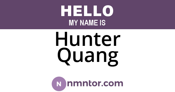 Hunter Quang