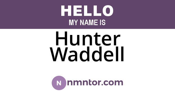 Hunter Waddell