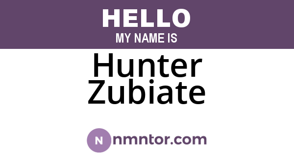 Hunter Zubiate