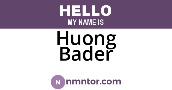 Huong Bader