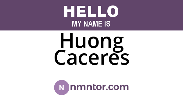 Huong Caceres