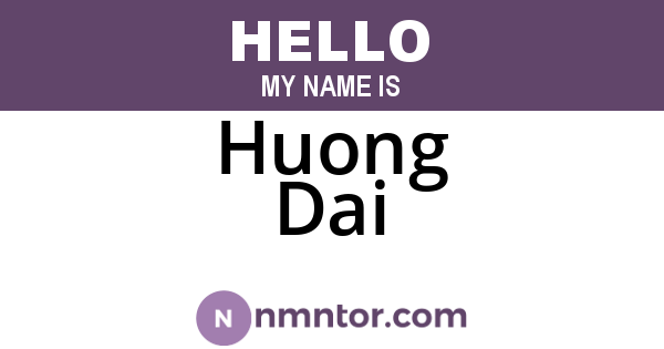 Huong Dai