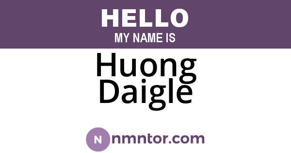 Huong Daigle
