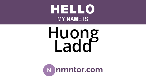 Huong Ladd