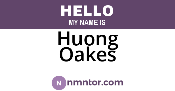 Huong Oakes