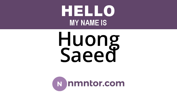 Huong Saeed