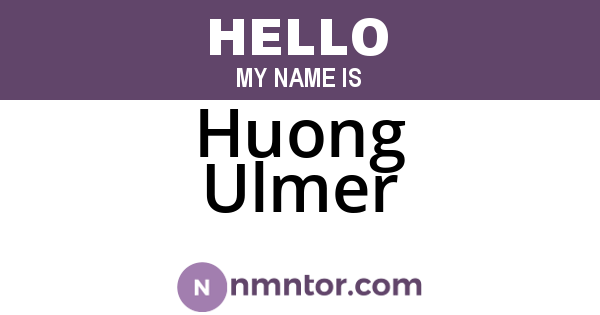 Huong Ulmer