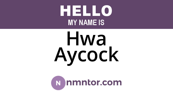 Hwa Aycock