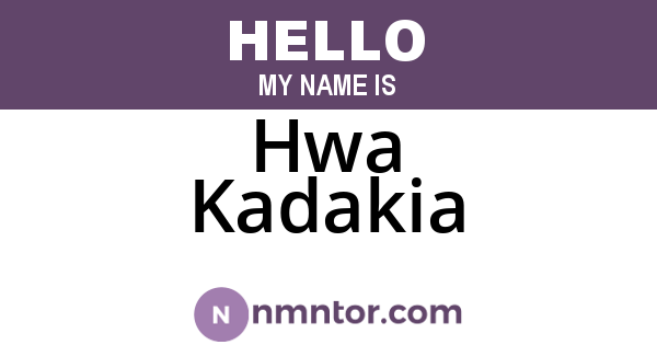 Hwa Kadakia