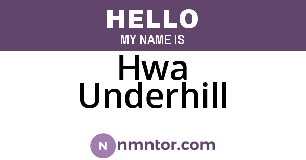 Hwa Underhill