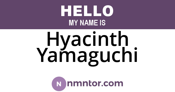 Hyacinth Yamaguchi