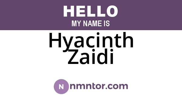Hyacinth Zaidi