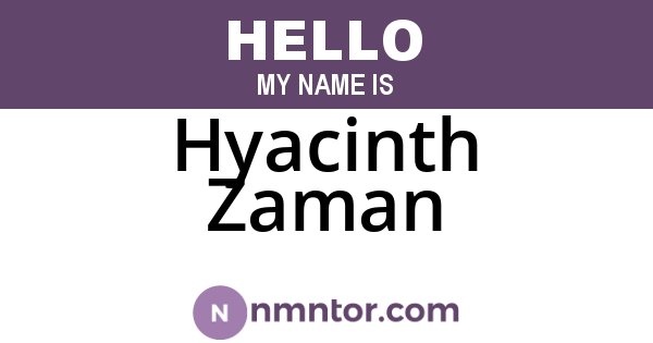 Hyacinth Zaman