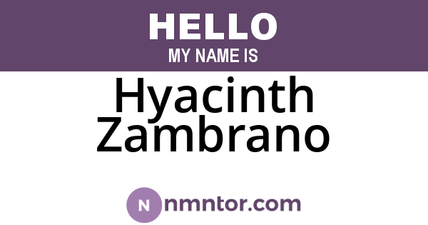 Hyacinth Zambrano