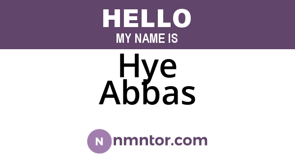 Hye Abbas