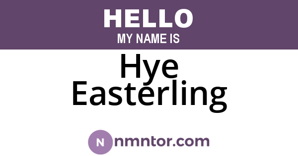 Hye Easterling