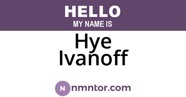Hye Ivanoff
