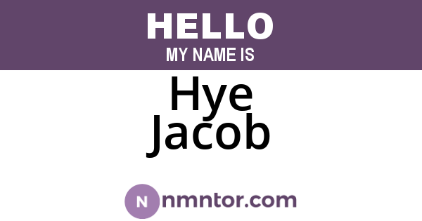 Hye Jacob