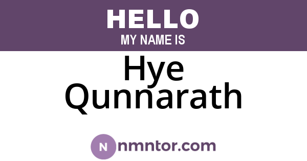 Hye Qunnarath
