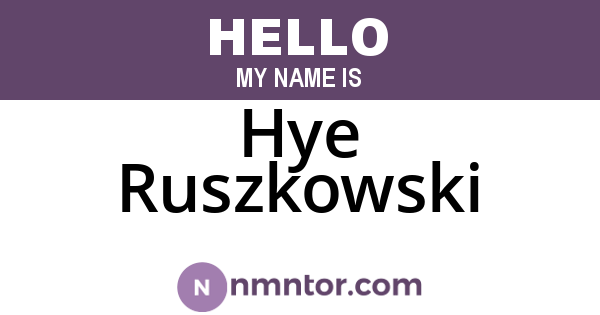 Hye Ruszkowski