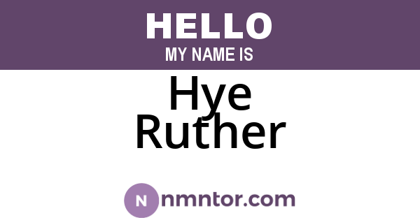 Hye Ruther