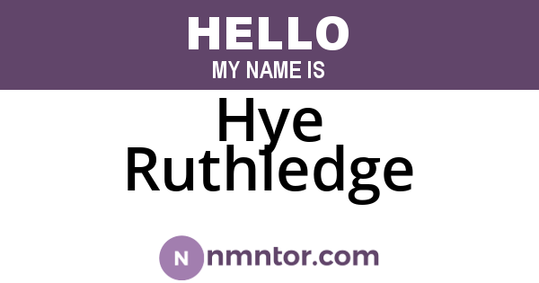 Hye Ruthledge