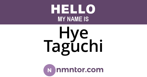 Hye Taguchi