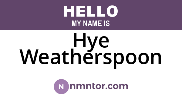 Hye Weatherspoon