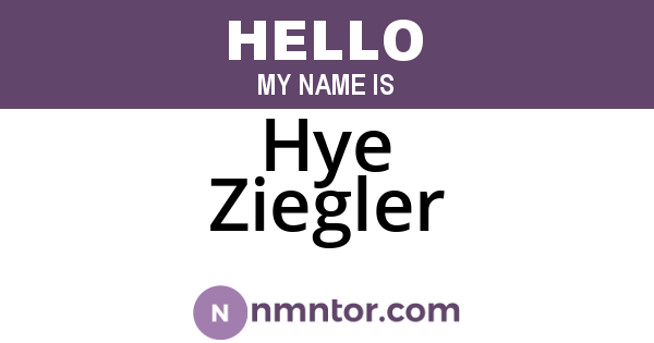 Hye Ziegler