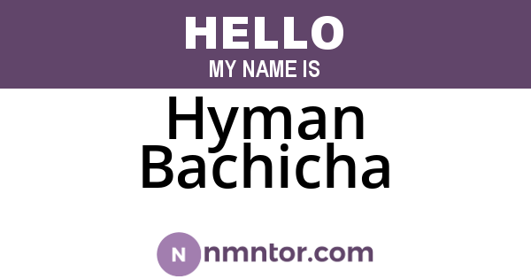 Hyman Bachicha